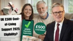 United Kingdom £500 Cost of Living Support for 2025 : DWP Sets Eligibility Details and Payment Schedule