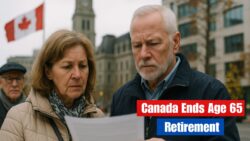 Two New Federal Retirement Options Announced as Canada Ends Age-65 Tradition — Seniors Must Review Updated Criteria